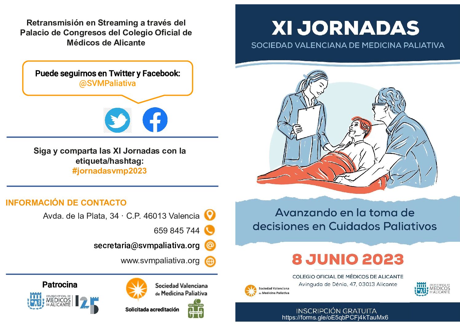 XI Jornadas Sociedad Valenciana de Medicina Paliativa.  Avanzando en la toma de decisiones en Cuidados Paliativos.